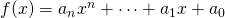 f(x)=a_nx^n+\cdots+a_1x+a_0